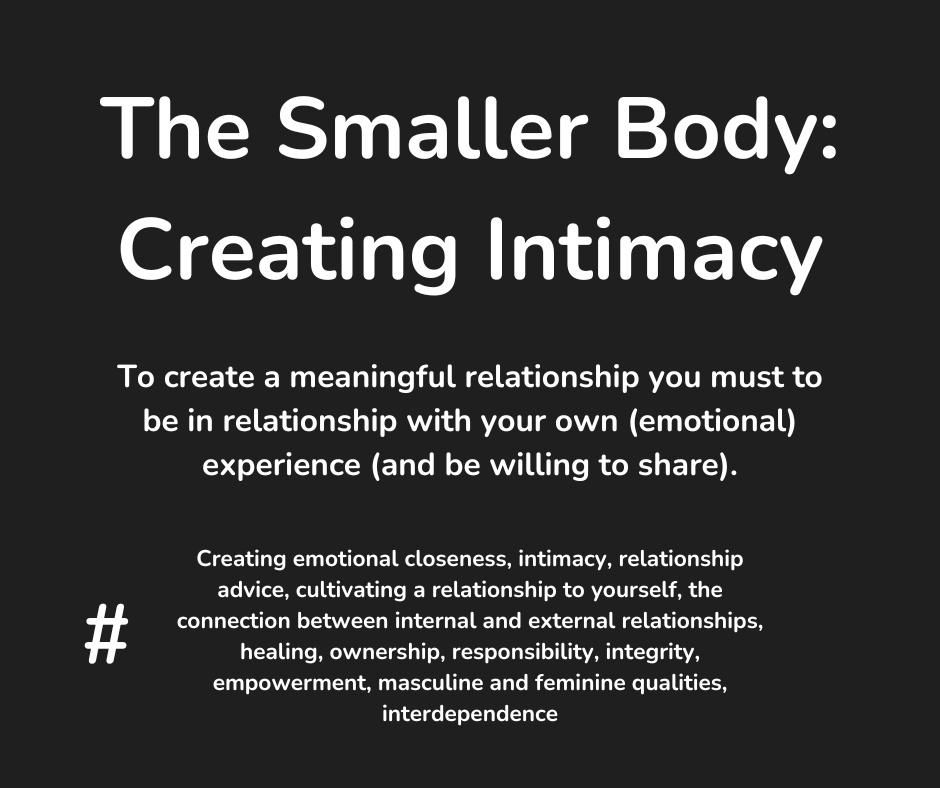 The Smaller Body: Creating&nbsp;Intimacy