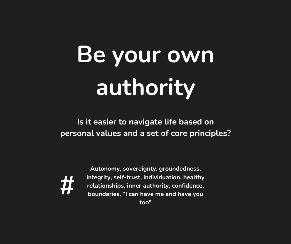 Be your own&nbsp;authority