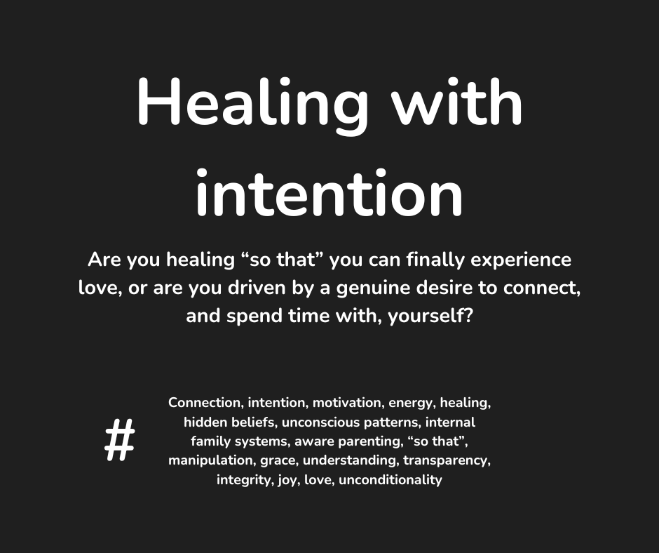 Healing with intention