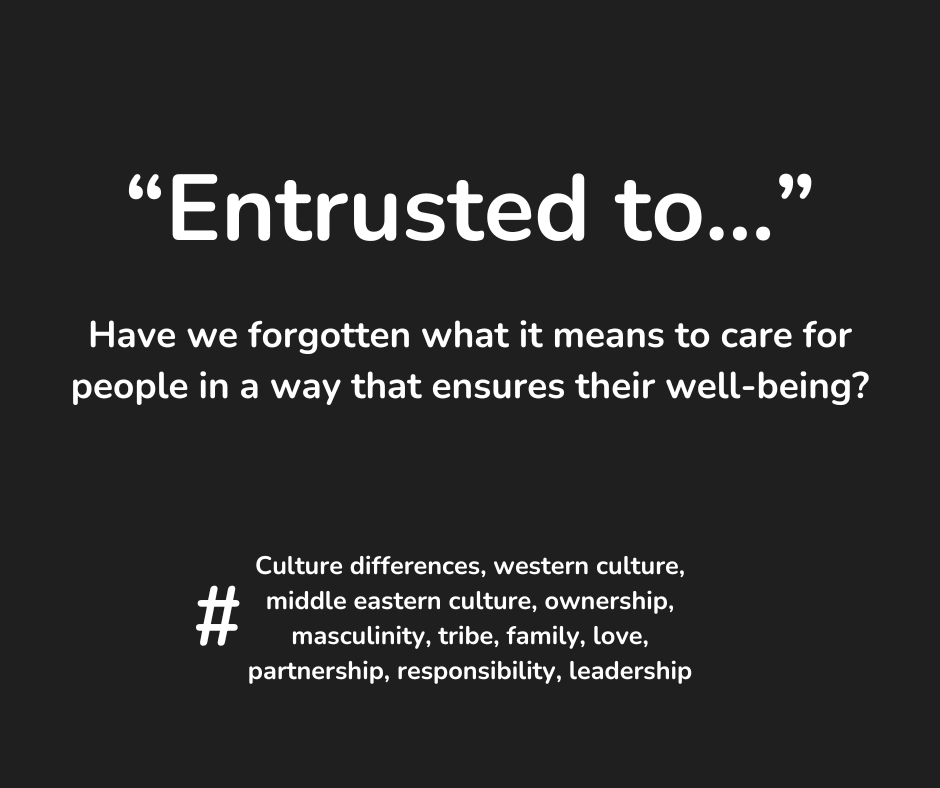 “Entrusted to…”